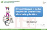Herramientas para el médico de Familia en Enfermedades … · 2019-10-25 · Herramientas para el médico de Familia en Enfermedades Minoritarias y Genéticas Enrique José Gamero