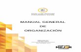 MANUAL GENERAL DE ORGANIZACIÓN - San Luis Potosí · 2017-04-27 · H. AYUNTAMIENTO DE SAN LUIS POTOSÍ Manual General de Organización CLAVE MOR-GENERAL SECCIÓN Contenido VIGENCIA
