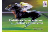 Parasitosis de los equinos: control y tratamiento · 2017-12-21 · Rubén Gimenez, Roberto Bruni. 2004. Parasitología y E. Parasitarias Control de las parasitosis gastrointestinales