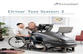 Driver Test Station 2 · 2017-12-15 · aptitud de conducción. Incluso las autoridades competentes en materia del permiso de conducción y las partes que pagan el coste de la adaptación,