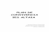 PLAN DE CONVIVENCIA IES ALTAIAiesaltaia.edu.gva.es/blog/wp-content/uploads/Pla... · PLAN DE CONVIVENCIA IES ALTAIA Aprobado por Claustro el 1 de junio de 2015 (24 votos a favor,