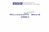 Microsoft Word 2003 Training Manualmyfaculty.metro.inter.edu/rmedina/Word básico2.doc  · Web viewHay varias formas de arrancar Word. Desde el botón Inicio , situado, normalmente,