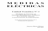 MEDIDAS - catedra.ing.unlp.edu.ar · 2.1.1. Medición de tipo industrial de potencia activa y reactiva en un sistema trifásico trifilar, de generador perfecto, de 380 V (50 Hz) de