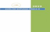 GUÍA DE ESTUDIO FÍSICA IIliceocorregidora.mx/wp-content/uploads/2019/11/FISICA-II.pdf · GUÍA DE ESTUDIO FÍSICA II . 2 ... Hidrostática y la Hidrodinámica. En el primero se