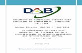 €¦ · Web viewDAB/PC N 010/2014 “Contratación de Dos (2) Consultores Individuales de Línea – Auditores para la Unidad de Auditoría Interna DAB” (Primera Convocatoria)
