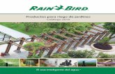 Productos para riego de jardines · ahorro de agua. Con más de 150 productos, Rain Bird posee la línea de productos de riego por goteo más amplia de la industria para cubrir los