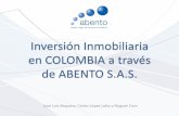Inversión Inmobiliaria en COLOMBIA a través de …dwbrandcomunicacion.com/abento/wp-content/uploads/2017/...> $1.052 201 268 -25,00% TOTAL 5.123 5.125 -0,04% Modelo de negocio ^sano