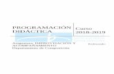 PROGRAMACIÓN DIDÁCTICA 2018-2019conservatoriodehuelva.es/resources/Programacion... · 2018-11-30 · 5 Conservatorio Profesional de Música Javier Perianes – c/ Pilar Gallango
