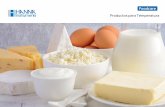 Productos para TemperaturaLeche y productos lácteos Después de la recolección la leche se revisa para comprobar la presencia de impurezas y bacterias. Durante el almacenamiento,