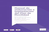 Manual de elaboración e implantación del Plan de Movilidad · Anexo II Modelos de encuestas para la diagnosis del plan: ... (CCOO de INDUSTRIA) se ha elaborado este MANUAL PARA