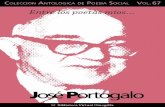 2 - 2 - Cuaderno de poesía crítica nº. 67: José Portogalo C ON el título genérico “Entre los poetas míos” venimos publicando, en el mundo virtual, una colección de cuadernos