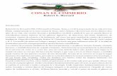CONAN EL CIMMERIO - bibliotecadigital.tamaulipas.gob.mxbibliotecadigital.tamaulipas.gob.mx/archivos/descargas/bdf84590f_Howard... · Conan. Dieciocho relatos de Conan fueron publicados