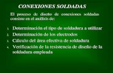 CONEXIONES SOLDADAS - Webnodefiles.ronaldugel.webnode.es/200000211-b220ab31a3/13...1. Determinación el tipo de soldadura a utilizar 2. Determinación de los electrodos 3. Cálculo
