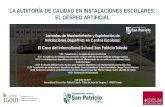 LA AUDITORÍA DE CALIDAD EN INSTALACIONES ESCOLARES: EL …igoid.uclm.es/wp-content/uploads/2017/07/Auditoría-en... · 2019-05-03 · La importancia de la calidad Sin embargo, para