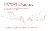 NOMBRES EN LA SOMBRA - historiadeldisseny.org · textiles en la Barcelona de los sesenta y setenta Elisa Mª Díaz / (p. 44) Diana Catalina Ramos “Adarme y medio de cochinilla”.