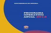 PROGRAMA OPERATIVO ANUAL 2012 · 2013-05-20 · El Programa Operativo Anual 2012 (POA) de la Universidad de Sonora, representa el conjunto de metas y actividades propuestas por los