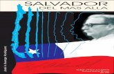 SALVADOR de mmV · 2 Salvador Allende no ingresa a la historia por su muerte, ingresa en ella por su vida.” Tomás Moulian Al lector: De alcance universal son y serán el pensamiento