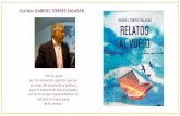 Escritor GABRIEL TORRES SALAZAR · Escritor GABRIEL TORRES SALAZAR No me quejo por los momentos ingratos que viví en cosas del amor y de la política, pues la mayoría de esas vicisitudes