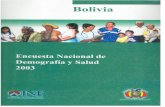Bolivia Encuesta Nacional de Demografía y Salud …Encuesta Nacional de Demografía y Salud ENDSA 2003 Mario Gutiérrez Sardán Luis Hernando Ochoa Walter Castillo Guerra Instituto