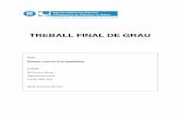 TREBALL FINAL DE GRAU · 2 TREBALL FINAL DE GRAU RESUM (màxim 50 línies) Dissenyar i implementar el control d’un quadcòpter és un projecte multidisciplinari que es realitza
