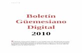 Boletín Güemesiano Digital 2010P á g i n a | 1 Boletín Güemesiano Digital 2010 E l Boletín Güemesiano Digital es una publicación de distribución gratuita y mensual destinada