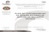 Coordinación PLAN DE CONTINGENCIAS DE SEQUÍA (ESTIAJE) DE AUTLÁN DE …transparencia.autlan.gob.mx/archivos/transparencia/Plan... · 2017-04-06 · Coordinación Municipal de PROTECCIÓN