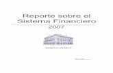 Reporte sobre el Sistema Financiero - Bank of Mexico · país disminuyó de 2.9 por ciento en 2006, a 2.2 por ciento en 2007. La desaceleración se intensificó a partir del cuarto