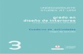 grado en diseño de interiores · 2019-05-16 · Expresionismo, Bauhaus, Minimalismo, paisajismo y diseño para la musealización del Muro 2015 Londres / Barcelona Arts & Crafts,