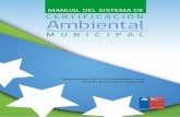 MANUAL DEL SISTEMA DE CERTIFICACIÓN Ambientalestacionambiental.cl/wp-content/uploads/2016/07/Manual-SCAM-2015.pdf · Compromisos para la Fase de Certificación Ambiental Intermedia