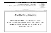 1223 LEY DE INGRESOS pamela - Chihuahuachihuahua.gob.mx/atach2/sf/uploads/indtfisc/leyingresos2016.pdf · 1.2.2.1 Por la Enajenación de Inmuebles 39,000,000 1.2.2.2 Por el Arrendamiento
