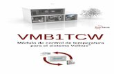 VMB1TCW - Velleman...DESCRIPCIÓN El módulo de control de temperatura (VMB1TC) es, junto con uno o varios sensores de temperatura (VMB1TS) y módulos relé (VMB1RY o VMB4RY), un termostato