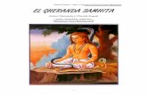 EL GHERANDA SAMHITA - Yoga Integral · 2013-10-16 · Me inclino ante el primer señor que en un principio enseñó la ciencia del entrenamiento en la fuerza (Hatha Vidya), ciencia