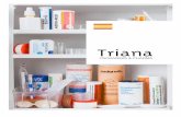 Nosotros - TRIANA PHARMA.pdf · 2017-03-02 · IP Triana es una empresa capaz de adaptarse a las necesidades de cada uno de sus clientes. Fiel a sus orígenes y su legado, los clientes