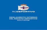 2017/2018 - Deportivo de La Coruñadescargas.rcdeportivo.es/17-18/2017_2018_reglamento_interno_recinto... · a) Cualquier tipo de armas u otra clase de objetos o instrumentos que