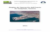 RReeggllaass ddee OOppeerraacciióónn ... - Puerto de Guaymas · Comité de Operación del Puerto de Guaymas, en cumplimiento con lo dispuesto en el artículo 40, fracción VII de