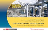 INDUSTRIA PESQUERAminem.gob.pe/minem/archivos/file/DGEE/eficiencia...energético y las emisiones de gases de efecto invernadero (GEI). En esta Guía de la Industria Pesquera se ha
