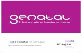 Test Prenatal no Invasivo - Imegen · Consejo genético pre y post test Con el Test Genatal + recogemos los 5 síndromes de microdeleciones asociados a problemas graves de salud.