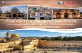 Viaje a la Tierra Santa y el Mar Muerto · 2019-06-21 · Viaje a la Tierra Santa Excursión a Tierra Santa en el 2020 Noviembre 4: Salida Su peregrinación espiritual comienza al