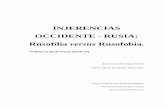 INJERENCIAS OCCIDENTE - RUSIA: Rusofília versus Rusofobiarua.ua.es/dspace/bitstream/10045/93501/1/... · Para la elaboración del presente trabajo se ha utilizado la siguiente metodología