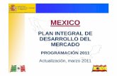 PLAN INTEGRAL DE DESARROLLO DEL MERCADOsie.fer.es/recursos/richImg/doc/15317/México.pdf · las reformas estructurales necesarias. Participación de las empresas españolas en las