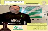 AJEDREZ · 2019-02-08 · EDITORIAL CLUB DE AJEDREZ MAGIC EXTREMADURA I mportantes movimientos se están produciendo en el ajedrez social y terapéutico, incluso desde aquí, nos