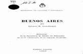 Buenos Aires · revolución de Buenos Aires no fue la traición cometida contra España. Su grito no fue el grito de maldiciÓn del esclavo que se aprovecha de la desgracia de su