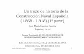 Un trozo de historia de la Construcción Naval Española (1 ...ocw.upc.edu/sites/ocw.upc.edu/files/materials/17360/2011/1/53162/35210-3133.pdfJMSC/DIC2004/1ªparte Un trozo de historia
