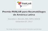 Premio PANLAR para Reumatólogos de América Latina · Enfermedades Reumáticas: Impacto •Cifras de prevalencia e incidencia de las principales enfermedades reumáticas se desconocen