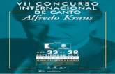 VII CONCURSO INTERNACIONAL DE CANTO Alfredo Kraus · televisado de la prueba final con la Orquesta Filarmónica de Gran Canaria, realizados en el Teatro Pérez Galdós (1990 / 1996)