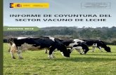 INFORME DE COYUNTURA DEL SECTOR VACUNO DE LECHE...Este informe presenta con carácter mensual las principales magnitudes que describen la ... El peso de los productos lácteos españoles