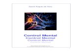 Control Mental - Super Aprendizaje Alfa · Existen también emociones negativas, como la ira, la rabia, el odio, el resentimiento, la frustración, la envidia, numerosos temores (temor