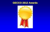 GECCO 2012 Awards - sigevo.org · Industrial Challenge GECCO 2012 Industr ial Challenge Result Ranking 0 2 4 6 0lU 0lU 0lU 0lU E n e r g y C o n s u m p t i o n (k W h) Rank A uthor