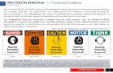 PROTECCIÓN PERSONAL || Protección Auditiva · horas de nivel de sonido (TWA) de 85 decibeles…sin tomar en cuenta…el uso de equipo de protección personal. Safety signs from