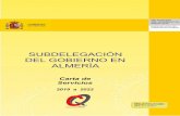 Carta servicios Subdelegación del Gobierno en Almería · - Solicitud de Tarjeta de Identidad de Extranjero. - Solicitud de certificado de registro como residente comunitario. -